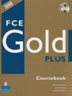 FCE Gold PLUS FCE Gold PLUS